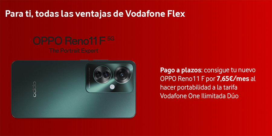 El nuevo OPPO Reno11 F 5G, por 7,65€/mes con todas las ventajas de Vodafone Flex