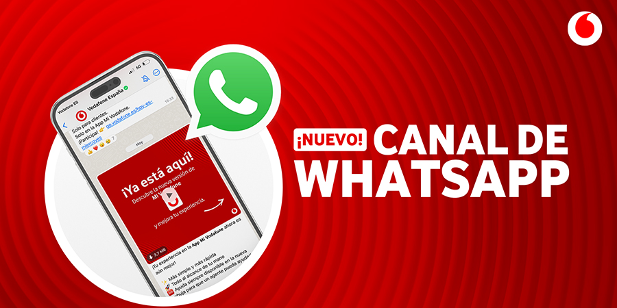 Vodafone lanza 2 nuevos canales de difusión en WhatsApp para particulares y empresas