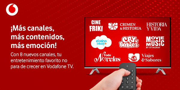 Vodafone TV ampl&iacute;a su oferta con 8 nuevos canales tem&aacute;ticos para toda la familia<br/> &nbsp;