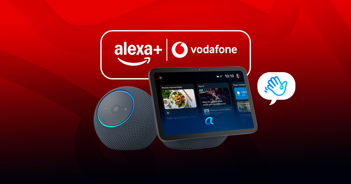 <strong>Vodafone colabora con Alexa en Espa&ntilde;a para ofrecer los &uacute;ltimos dispositivos Echo con Alexa+</strong>