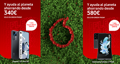 Los clientes de Vodafone se podrán ahorrar hasta 580€ entregando su antiguo móvil durante ‘Green Friday’
